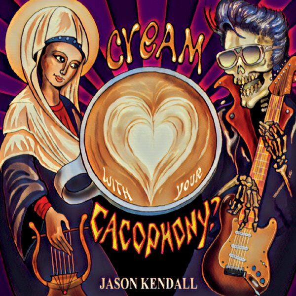 Cover art for Cream with Your Cacophony?